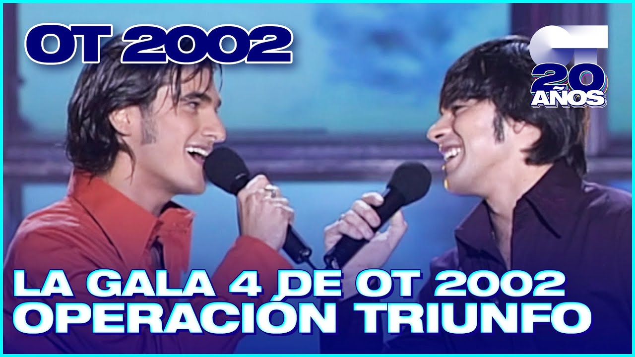 GALA 4 - OPERACIÓN TRIUNFO 2 (ENTERA) | OT 2002