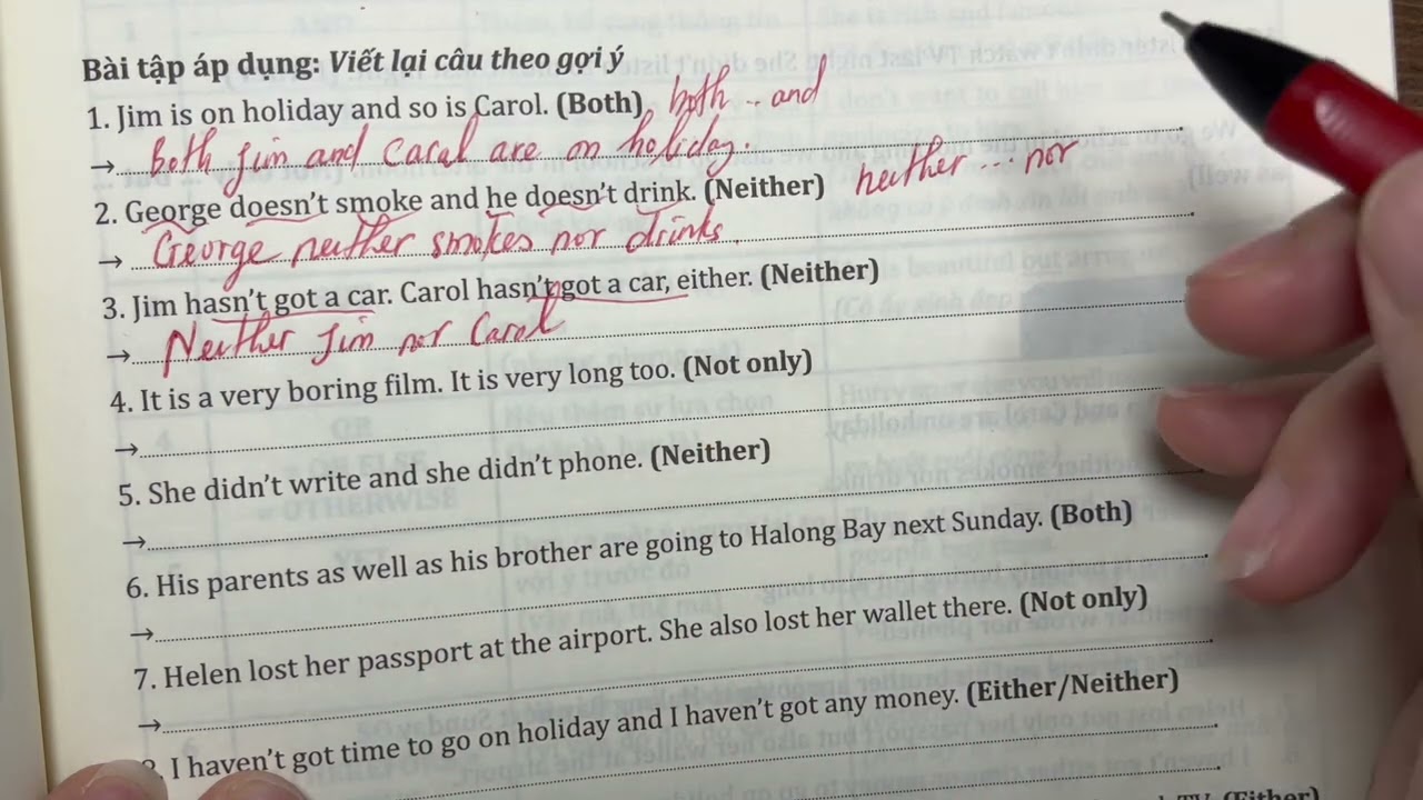 Viết lại câu với EITHER…OR/NEITHER… NOR/NOT ONLY… BUT ALSO