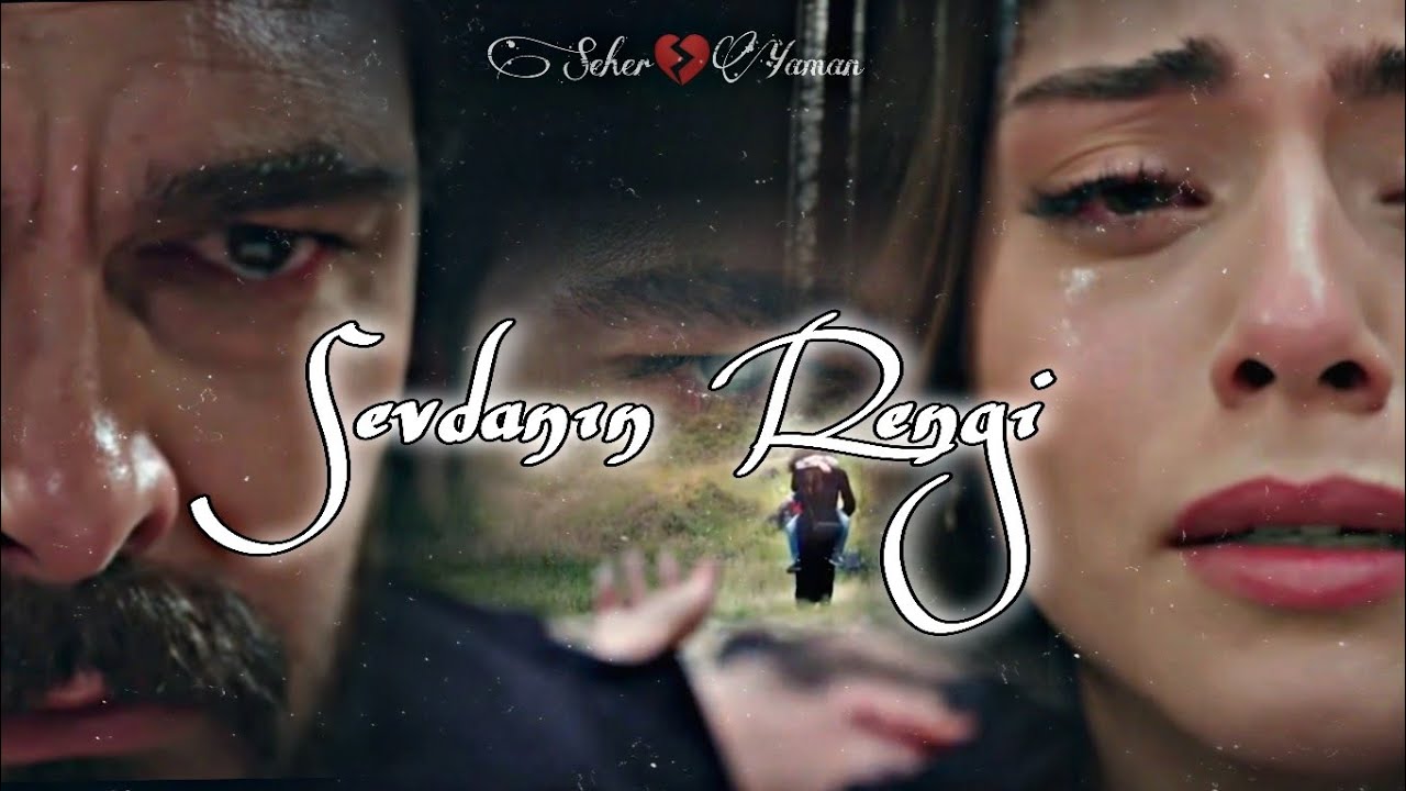 Seher 💔 Yaman | Sevdanın Rengi • Özcan Deniz