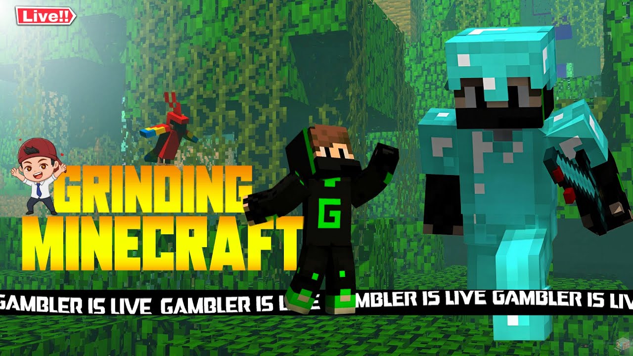 Grinding Minecraft | Gambler is Live | Minecraft Live #verticallive