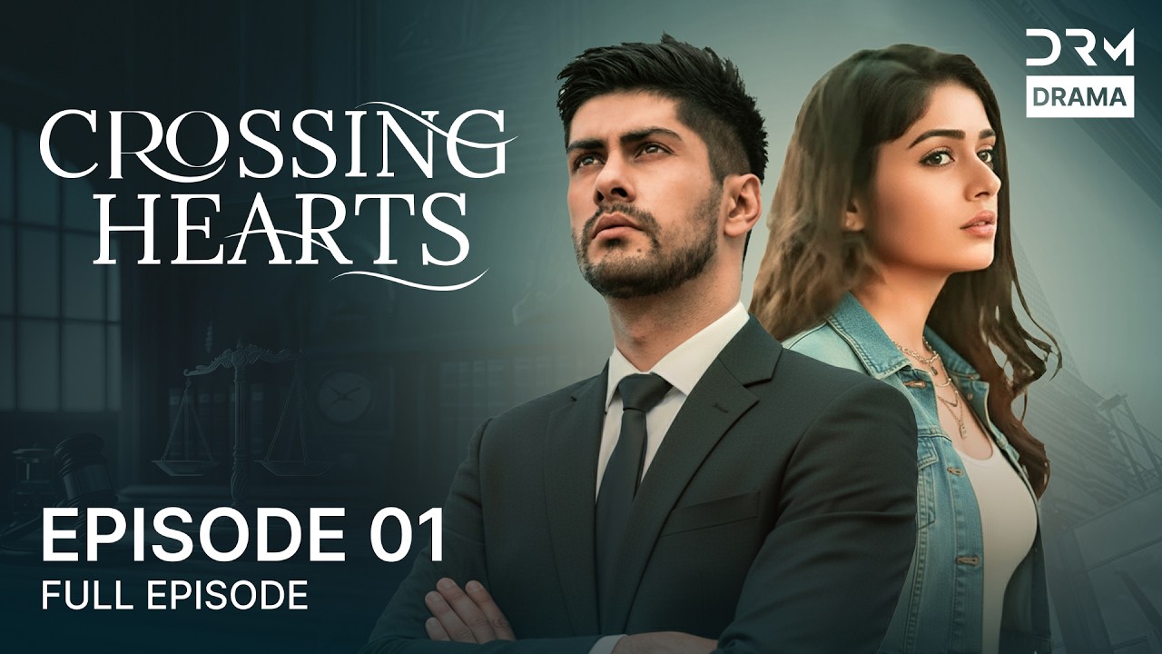 Crossing Hearts – Episode 1 | English Dubbed Romantic Drama | Heart-Stealing Love Story | 5B1O