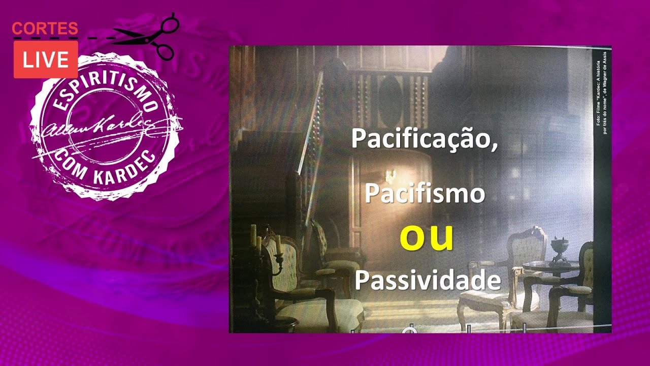 Pacificação, pacifismo ou passividade? [corte de live]