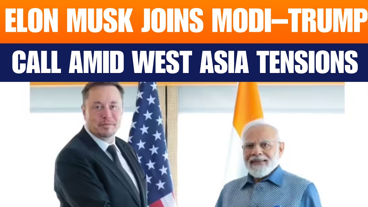 Elon Musk Joins PM Modi&ndash;Trump Call Amid West Asia Crisis | SpaceX & Energy Talks