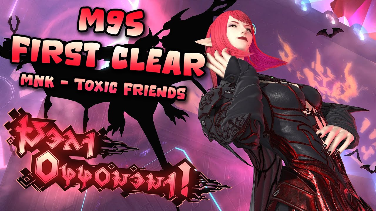 FFXIV M9S Clear - Monk POV (Toxic Friends)