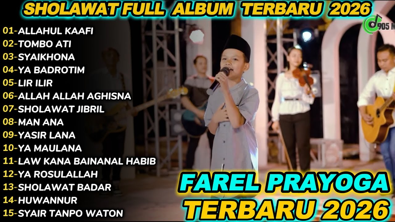 FAREL PRAYOGA ALLAHUL KAAFI SHOLAWAT FULL ALBUM TERBARU 2026