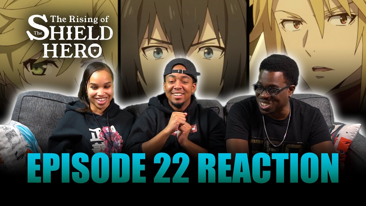 The Fail Heroes Council | Rising of the Shield Hero Ep 22 Reaction