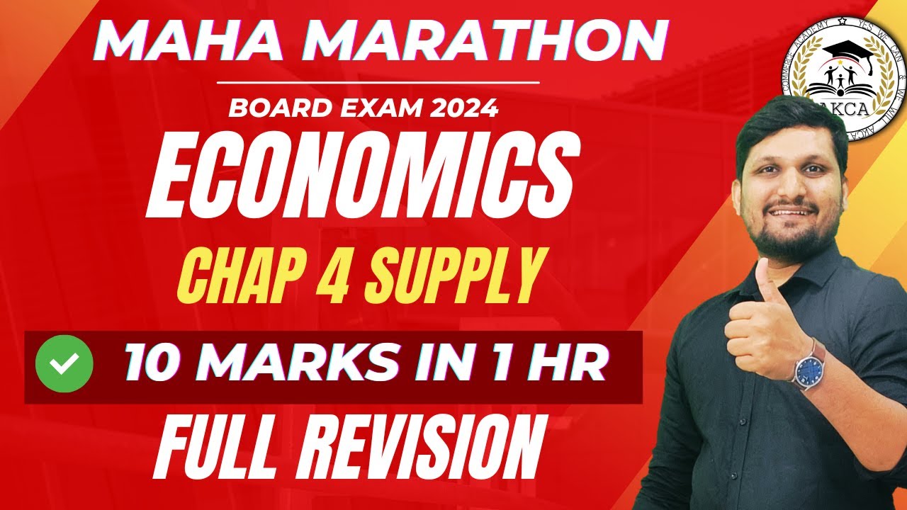 Chap 4 Supply Analysis || 10 Marks In 1 Hour || 12th Economics || AKCA