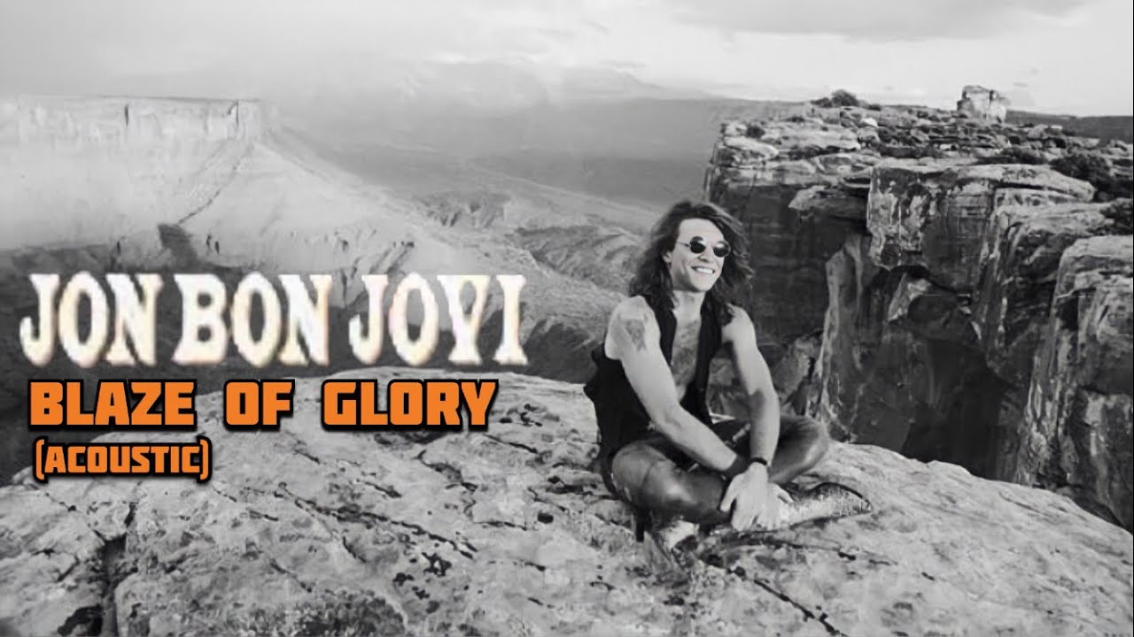 Jon Bon Jovi - Blaze Of Glory (Acoustic)