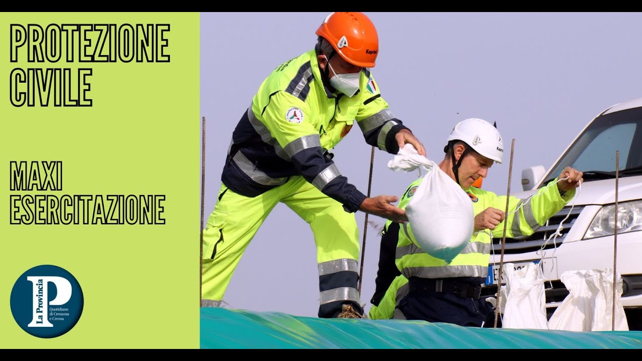 Protezione civile: maxi esercitazione, tra lavoro e orgoglio