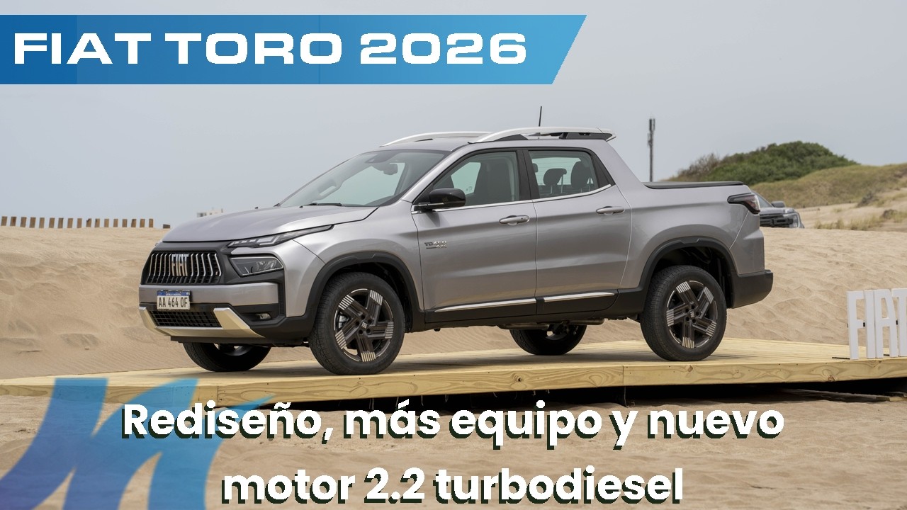 Nueva Fiat Toro 2026 | Precios, versiones, motores, equipamiento e impresi&oacute;n de manejo.