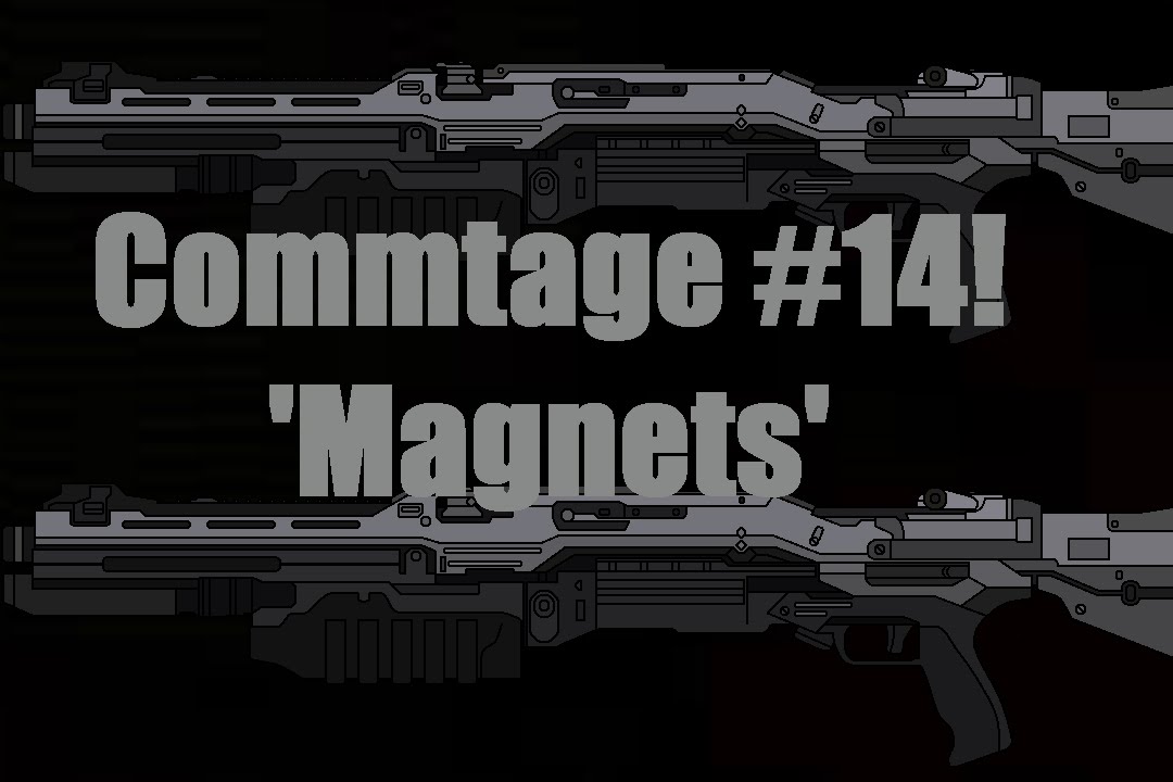 Commtage #14 :: 'Magnets' :: Edited by Misery!