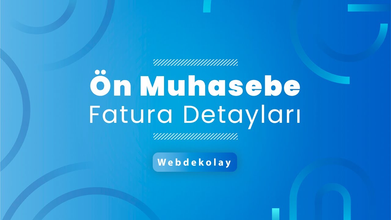 &Ouml;n Muhasebe Fatura Detay | &Uuml;r&uuml;n, Tutar ve &Ouml;deme Takibi #&ouml;nmuhasebe