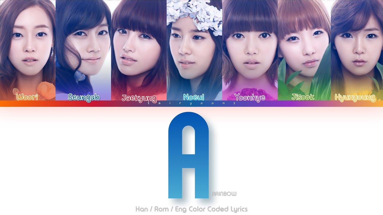 RAINBOW (레인보우) A Color Coded Lyrics (Han/Rom/Eng)