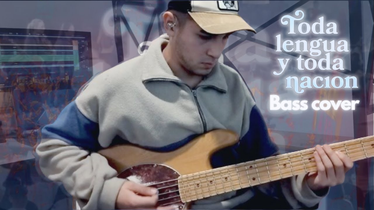 Toda lengua y toda nación - TOMA TU LUGAR - Cover/Tutorial Bajo