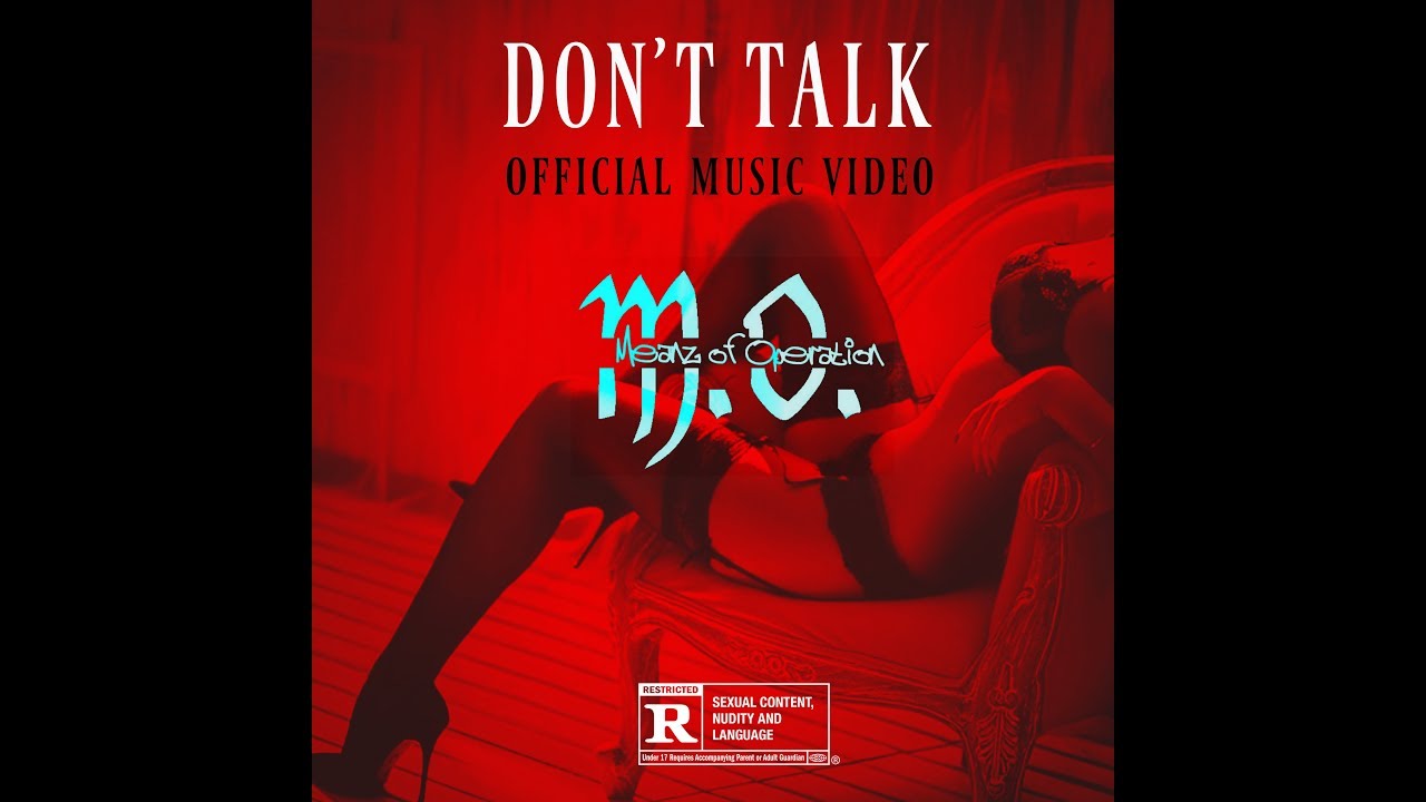 Meanz of Operation-  Don't Talk (OFFICIAL VIDEO)