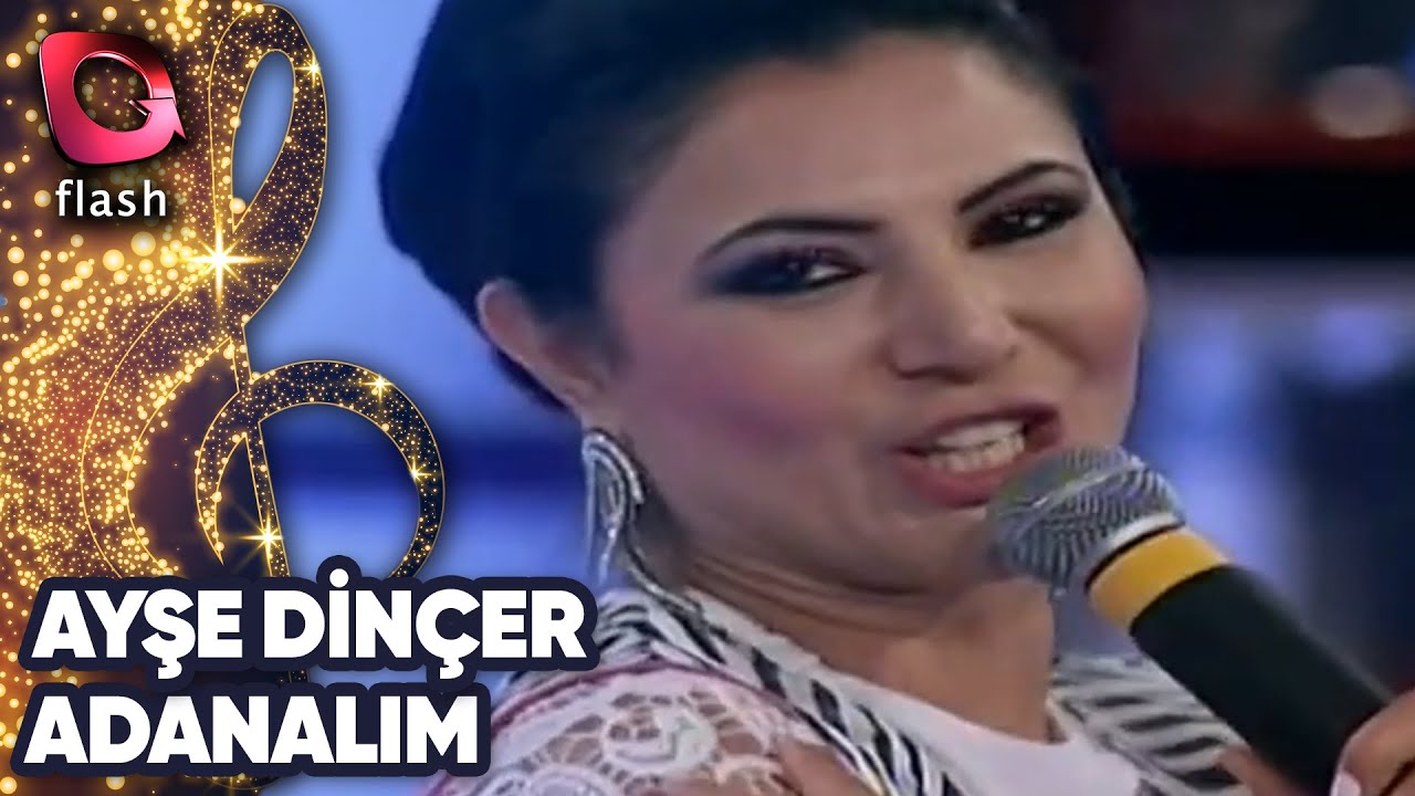 Ayşe Dinçer | Adanalım | 14 Temmuz 2014