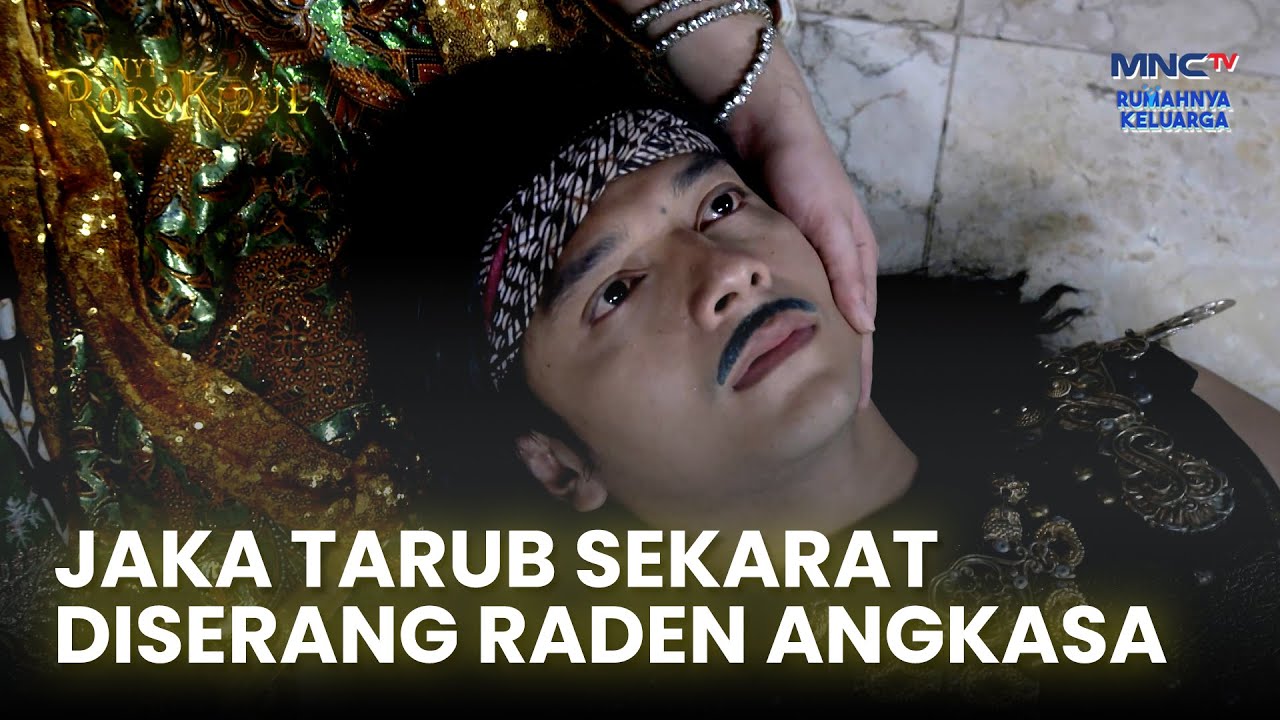 Jaka Tarub Sekarat SEtelah Diserang Prabu Angkasa  | NYI RORO KIDUL | EPS.35