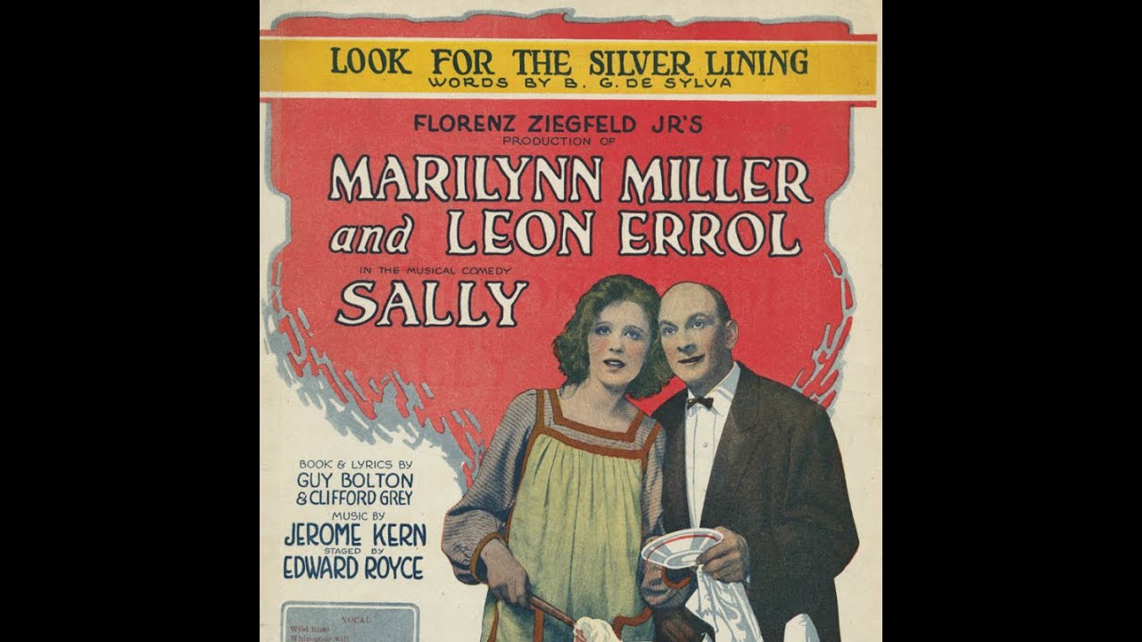 "Look for the Silver Lining" Jerome Kern classic song from Sally, Edna Brown & Charles Harrison 1921