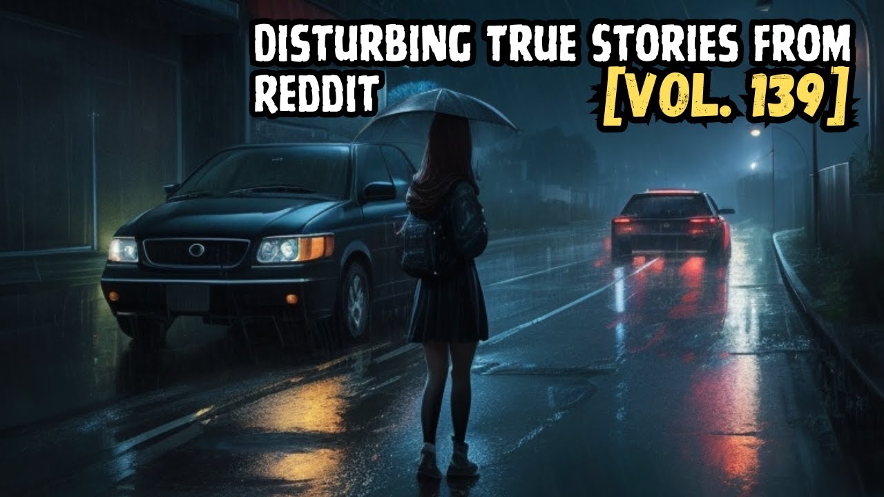 Три шокирующие реальные истории с Reddit | Том 139