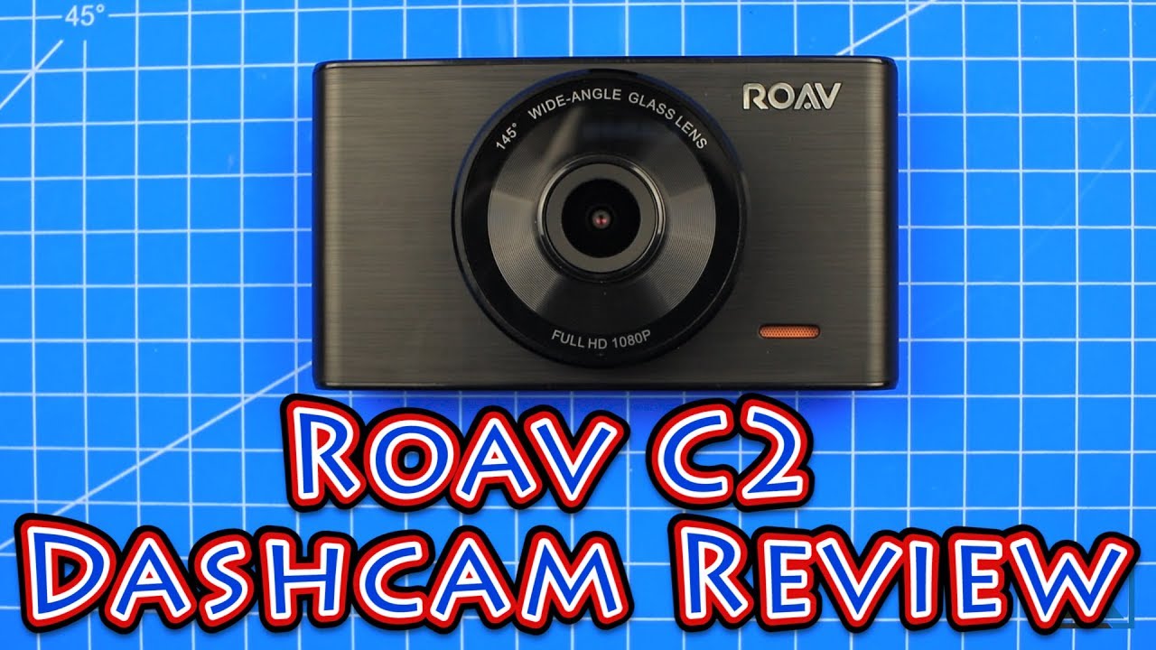Roav C2 Dashcam Review