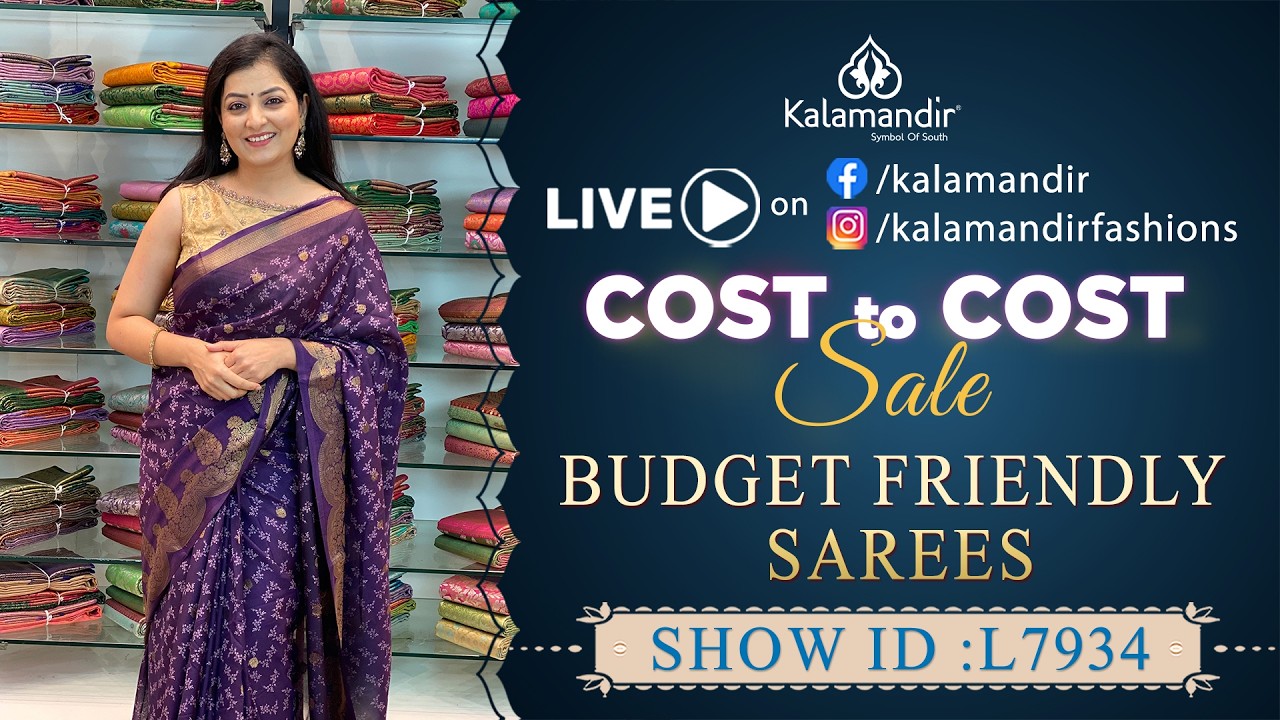 Cost to Cost Sale : Budget Friendly Sarees | WhatsApp Number 9852 9852 99 | Kalamandir Sarees LIVE