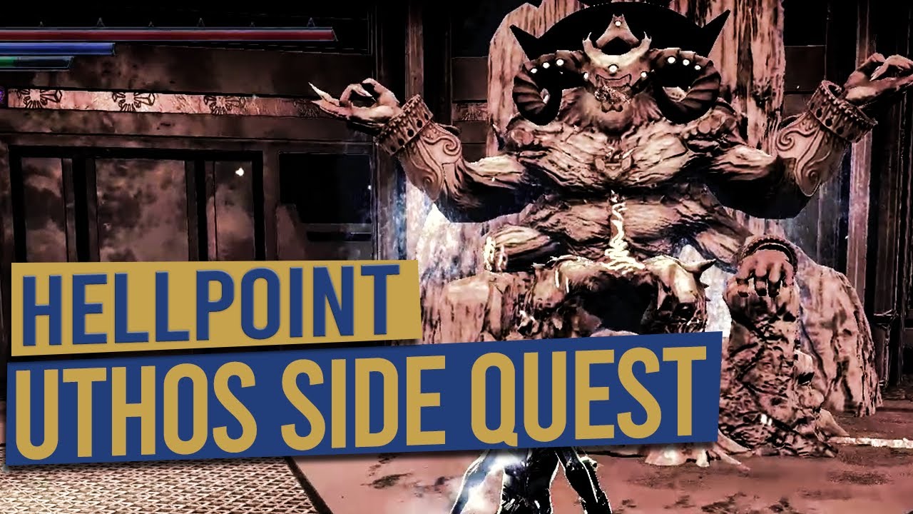 Uthos Boss Side Quest Guide - HELLPOINT