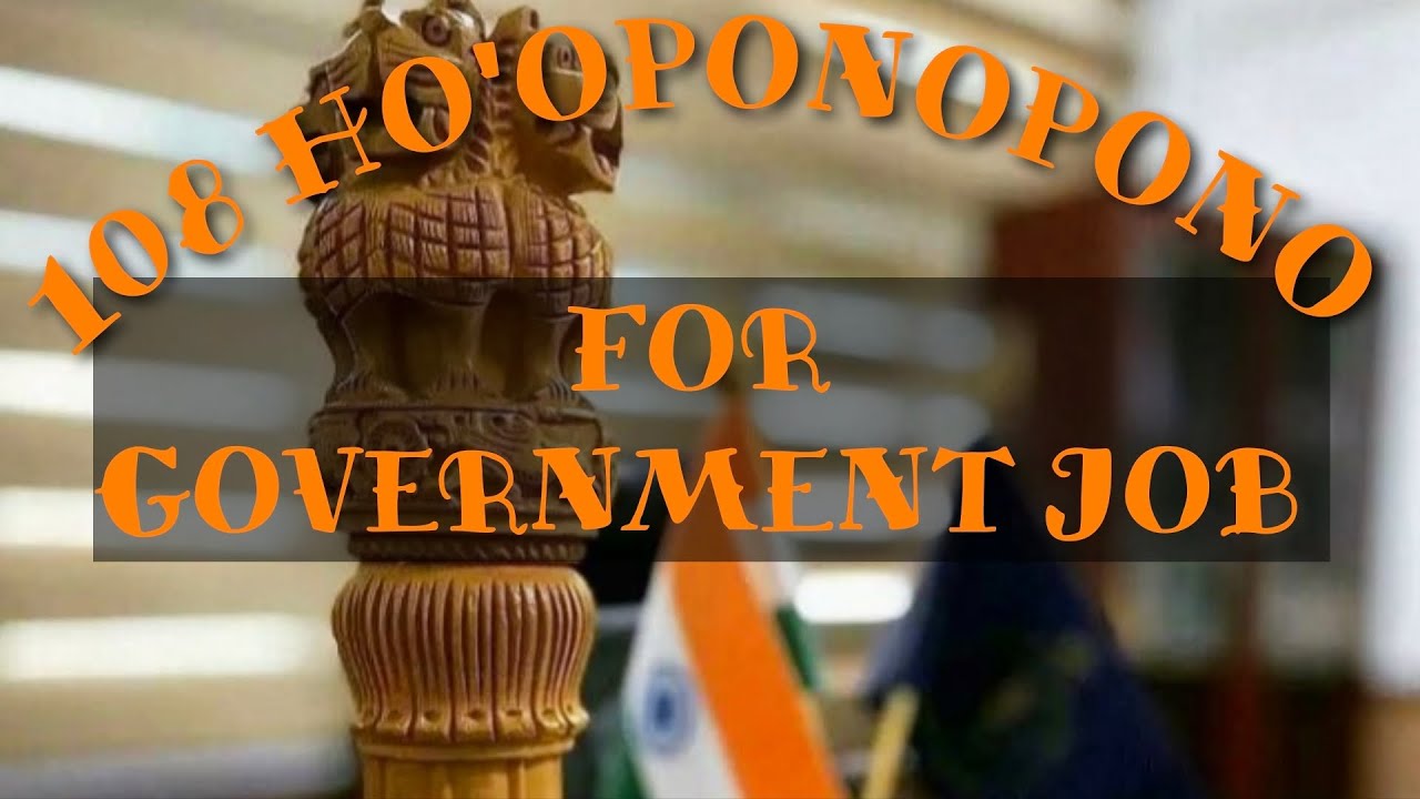 108 Ho'oponopono For Government Job I Powerful Technique