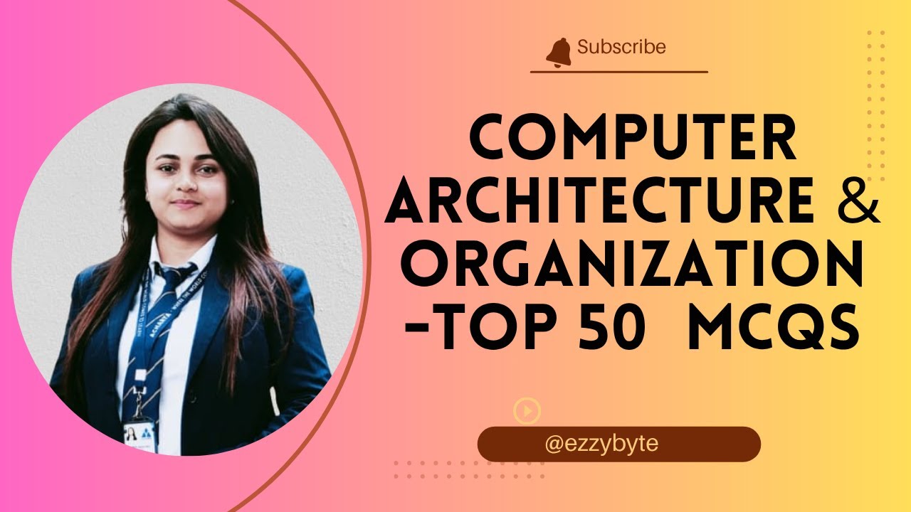 Crack Exams FAST with These 50 Computer Architecture & Organization MCQs #mcq #ezzybyte #mcqs