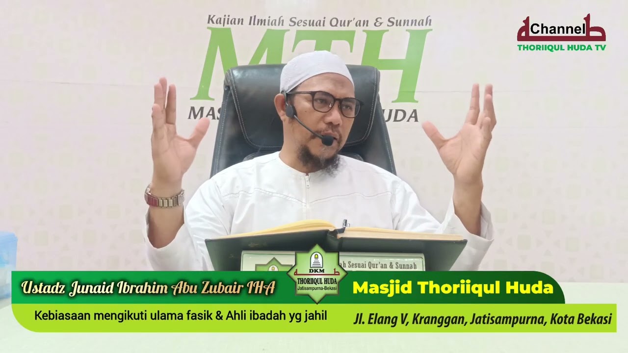 SYARAH AL MASAIL JAHILIYAH  #KE-22, MAsalah ke-9, #ustadzjunaid Ibrahim Abu Zubair IHA