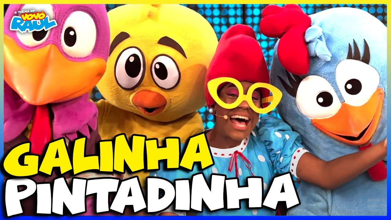 GALINHA PINTADINHA FAZ A FESTA COM A TURMA DO VOV&Ocirc; RAUL GIL!