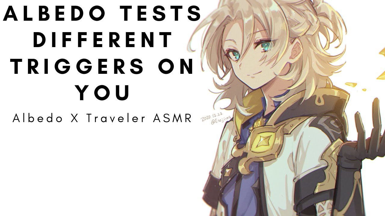 Albedo Test Different Triggers On You Albedo X Traveler ASMR