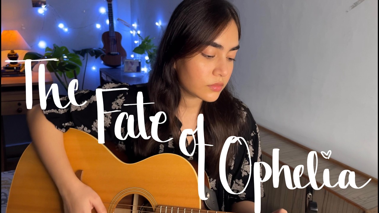 The Fate of Ophelia - Taylor Swift (Cover)