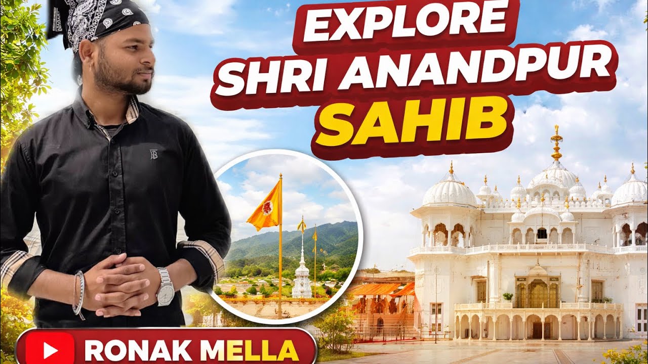 Shri Anandpur Sahib History🪯 | Chandigarh to Anandpur Sahib Vlog 🤳🏻| Ronak Mella 