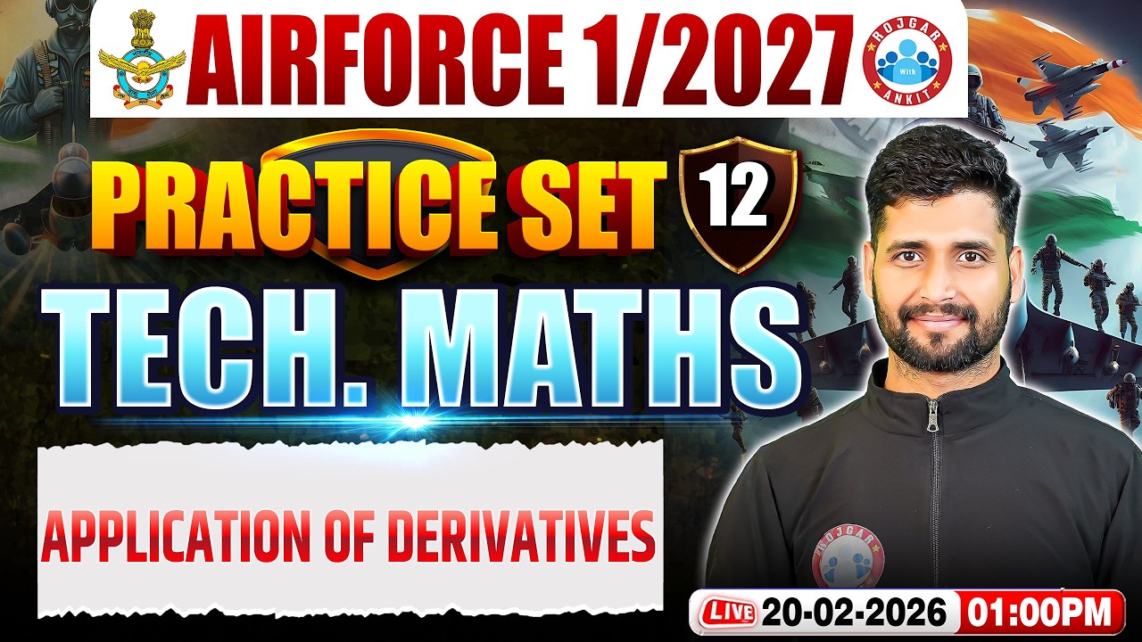 Airforce Maths X Group Classes | Airforce Maths Practice Set | Derivatives | Maths For Airforce 2026