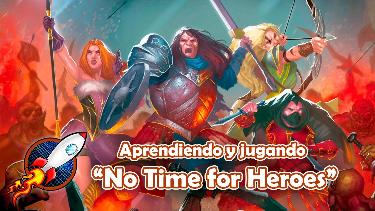 No Time for Heroes - Aprendiendo a jugar