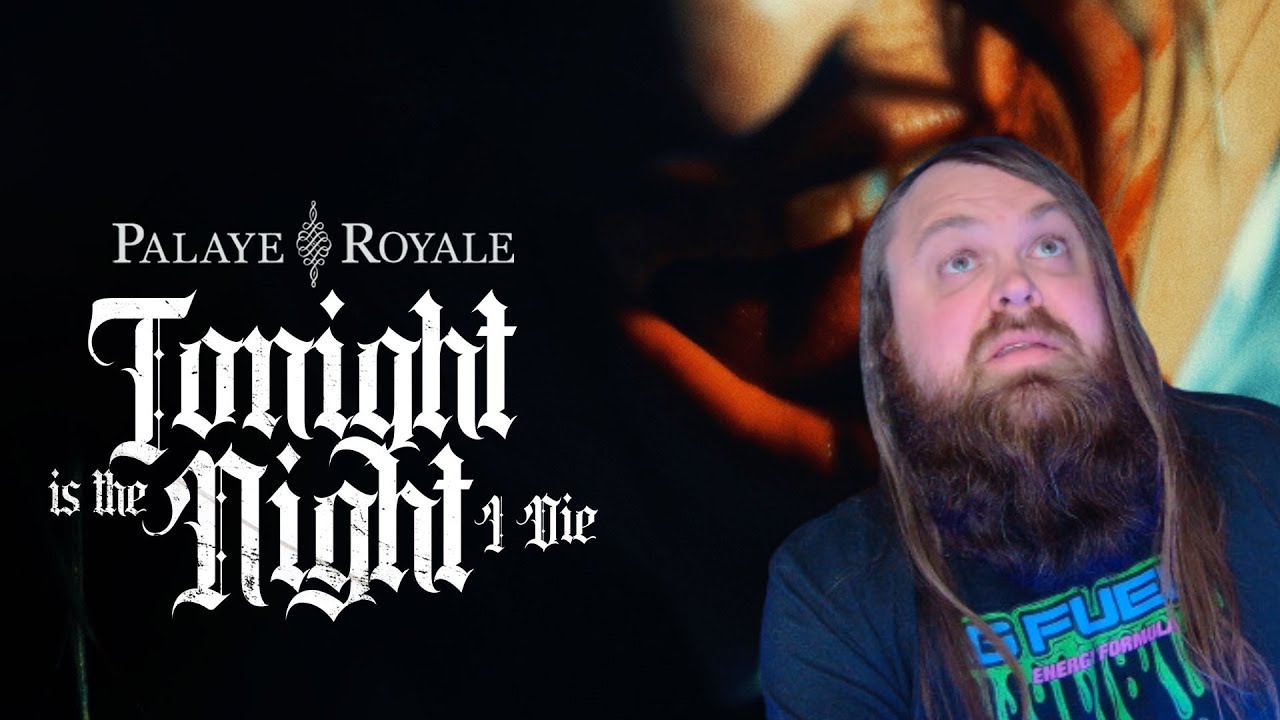 Lyrically HEAVY! PALAYE ROYALE - Tonight Is The Night I Die (REACTION)
