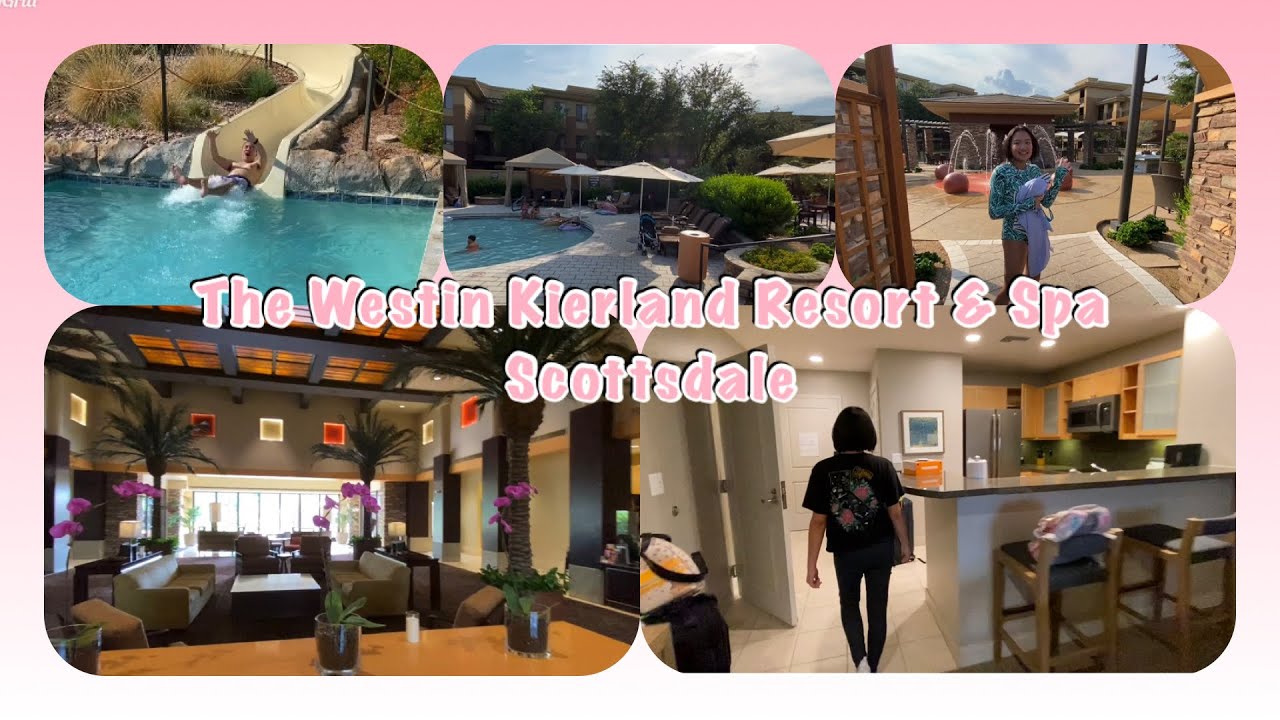 The Westin Kierland Resort & Spa Scottsdale Review || The Erinat Adventure