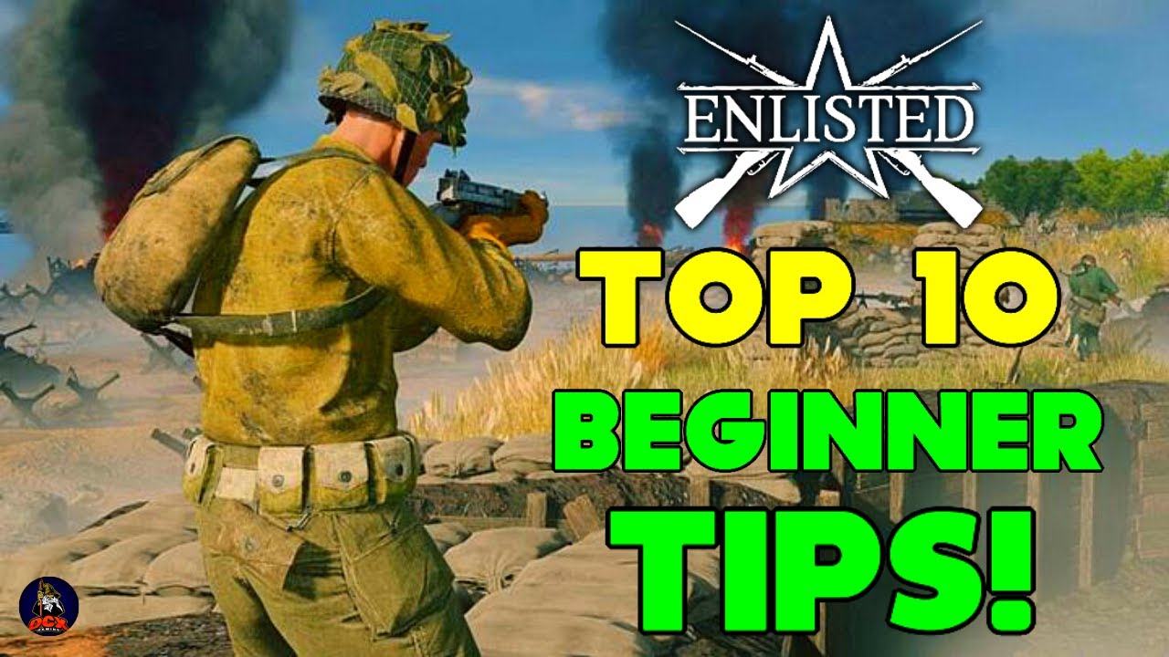 Enlisted | TOP 10 Tips and Tricks for Beginners! (New Players Guide - Part 01)