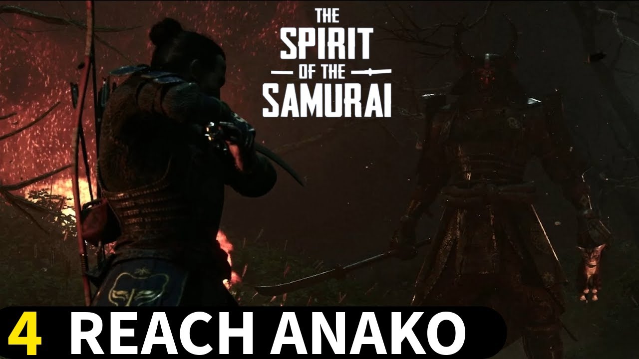 अनाको पहुंचें || Reach Anako  #thespiritofthesamurai