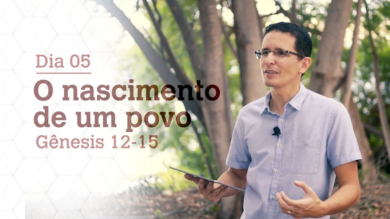 DIA 05 | O NASCIMENTO DE UM POVO | GÊNESIS 12-15 | BÍBLIA TODO DIA