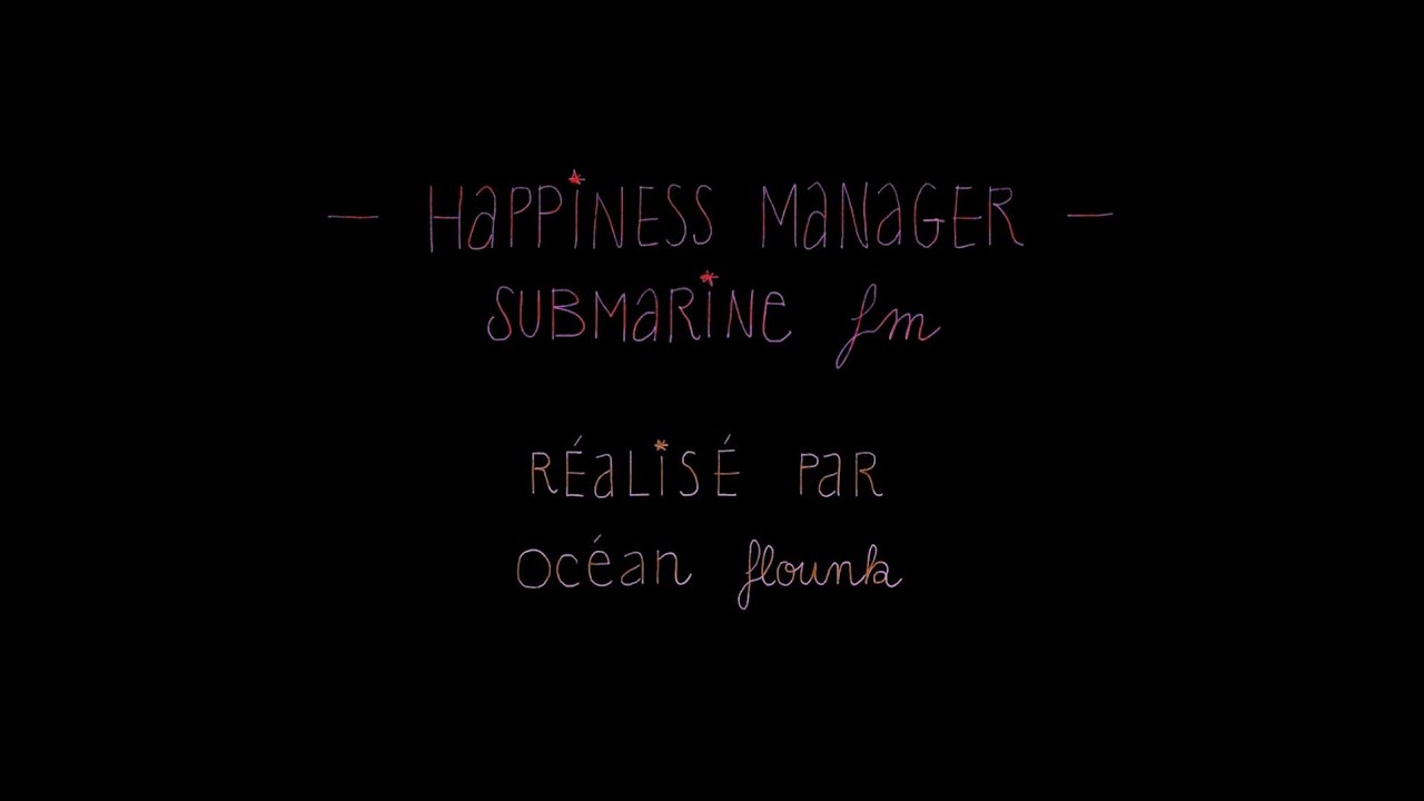 Submarine FM - Happiness Manager (Official Music Video)