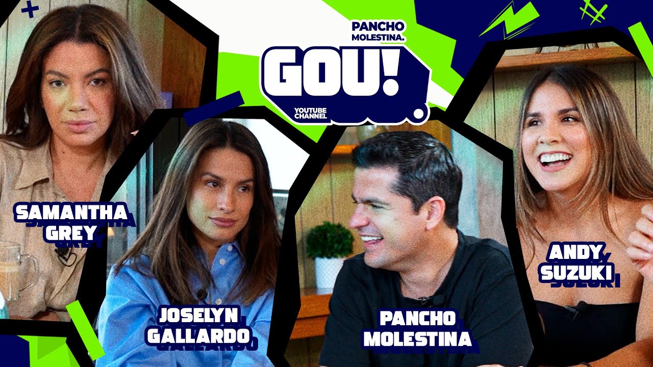 Samantha Grey + Joselyn Gallardo + Andy Suzuki con Pancho Molestina | Gou! Dale Play #03