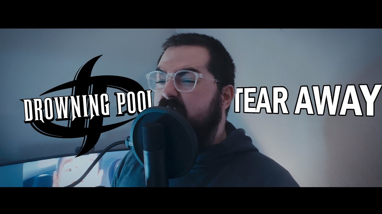 DROWNING POOL - Tear Away [FULL COVER]