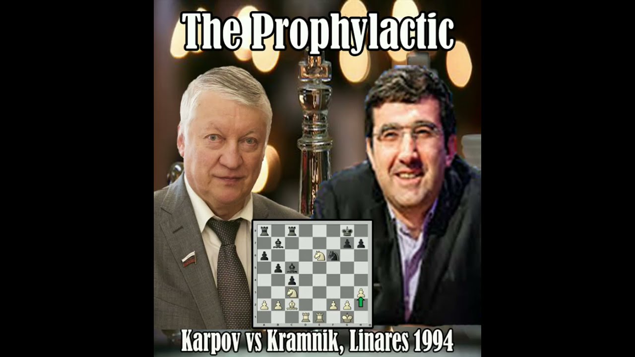 The Prophylactic / Anatoly Karpov vs Vladimir Kramnik, Linares 2004