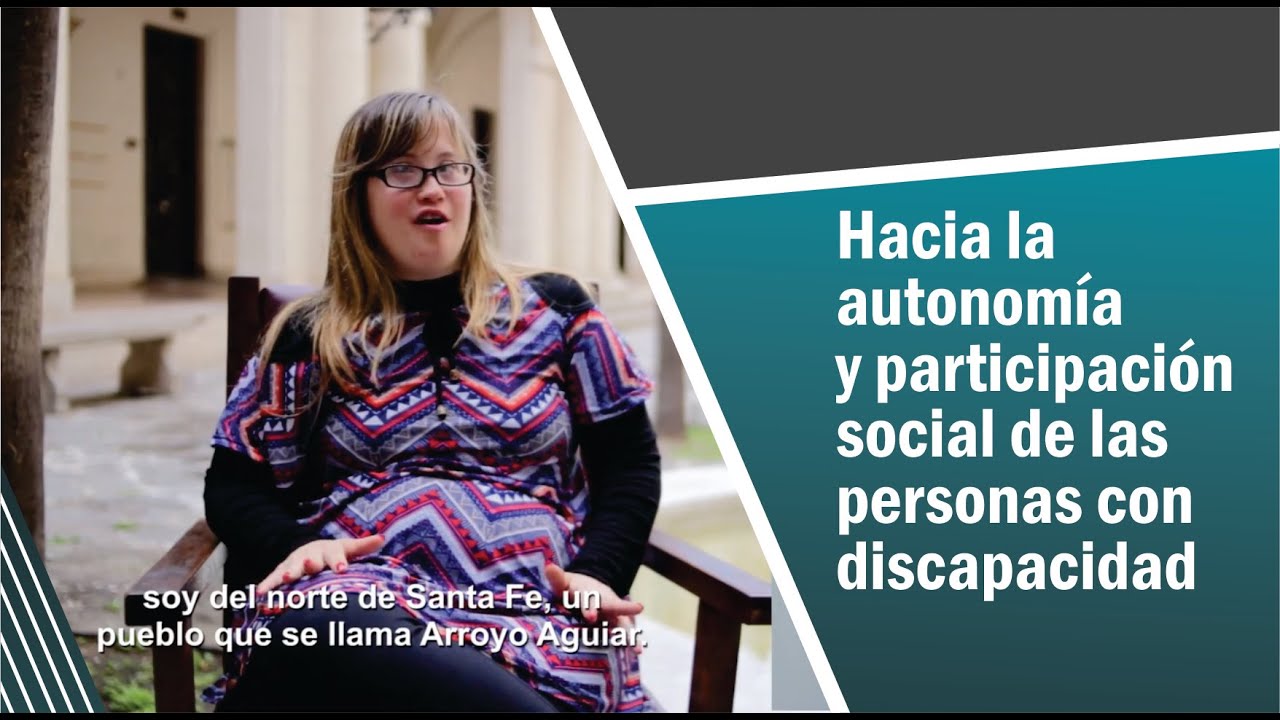 Hacia la autonomía y participación social de las personas con discapacidad
