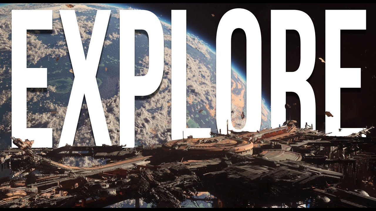 EXPLORE | Star Citizen Cinematic