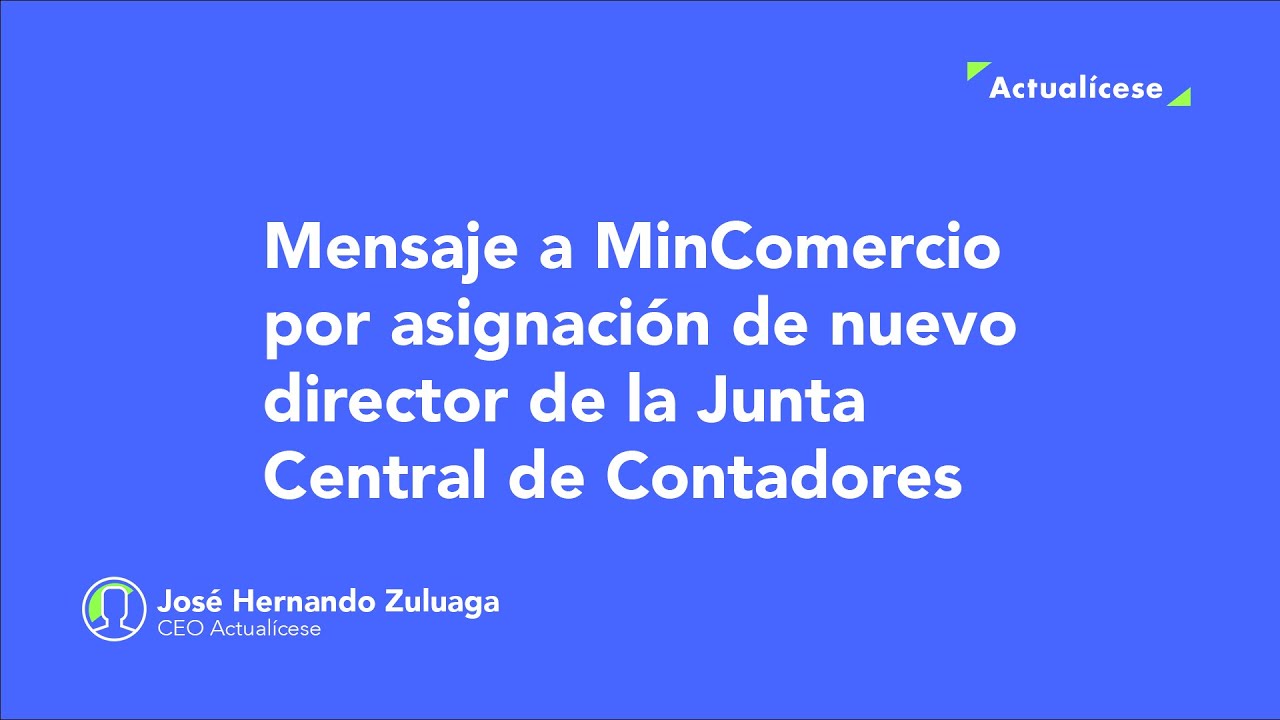 Mensaje a MinComercio por asignación de nuevo director de la Junta Central de Contadores