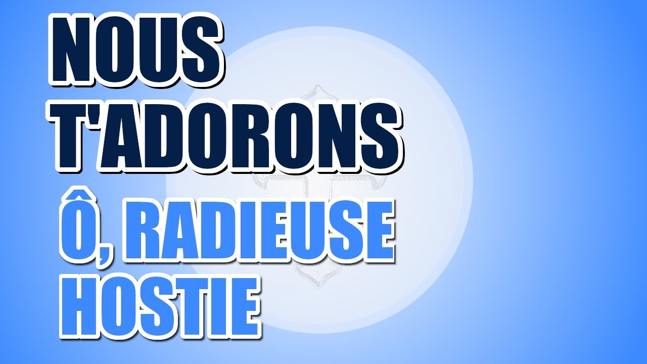 Nous T'adorons O radieuse Hostie (2022) (CATHOLIC SHEET MUSIC, LYRICS & GUITAR CHORDS) (Flute Cover)