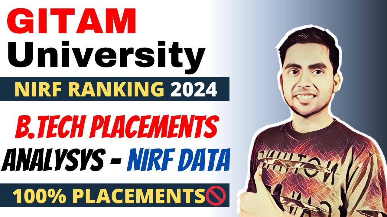 GITAM University Vizag NIRF 2024 Ranking & Btech Placement 2025 Analysis by GyanRoof