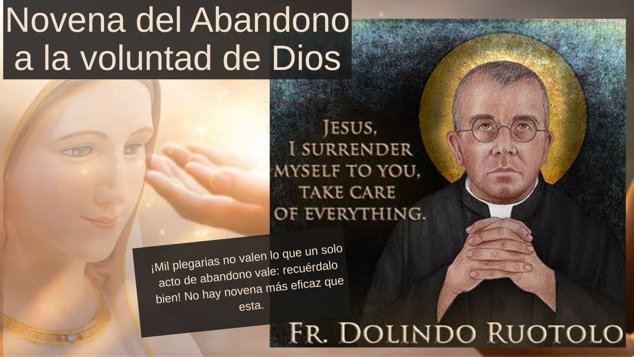 Novena del abandono a la voluntad de Dios Dolindo Ruotolo oración para preocupaciones dificiles